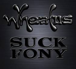Wheatus : Suck Fony